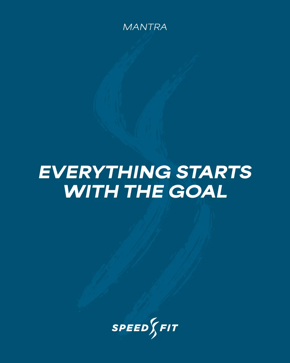 Affiche mantra Speedfit « Everything starts with the goal » sur fond bleu pétrole